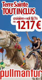 Exclusivit&eacute; Croisi&egrave;re Terre Sainte