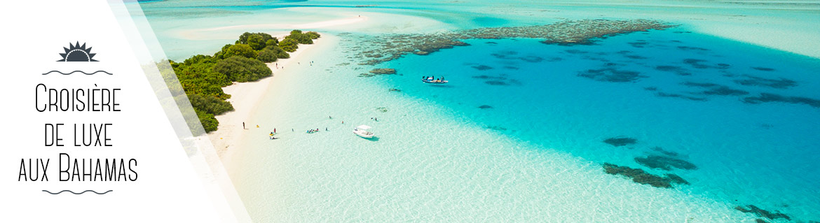 croisiere luxe bahamas