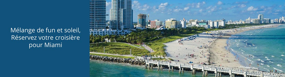 croisiere miami