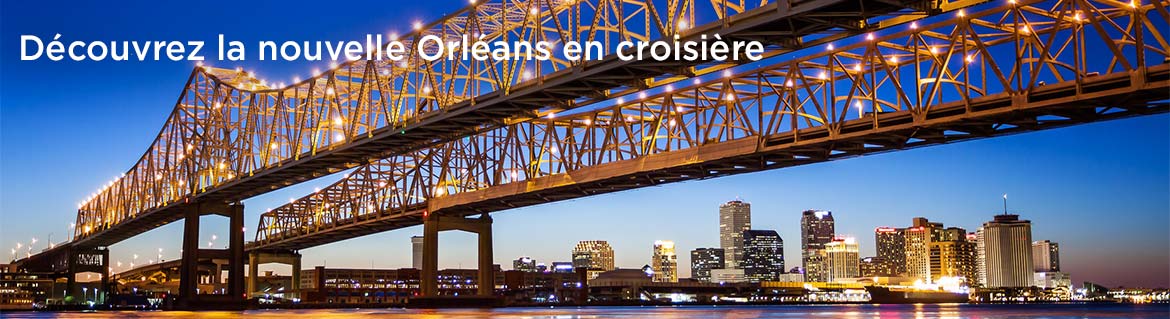 croisiere nouvelle orleans