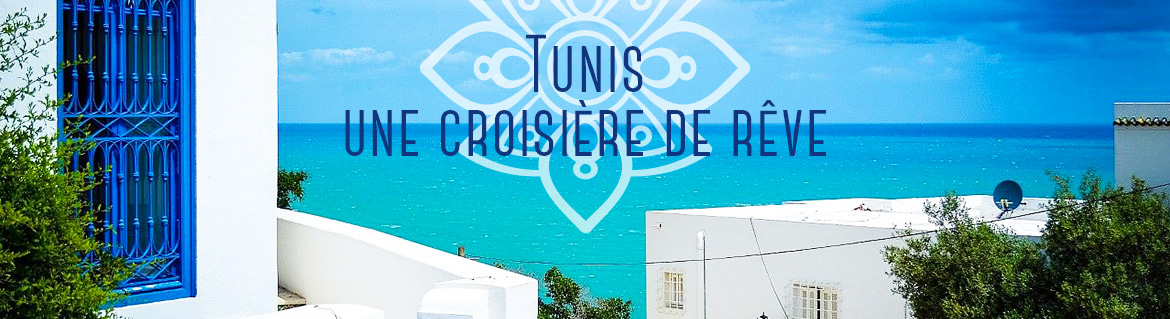 croisiere tunis