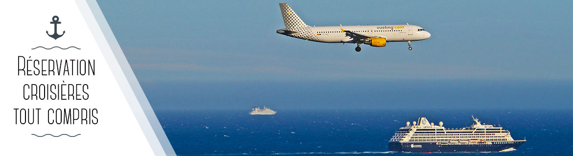 reservation croisiere tout compris