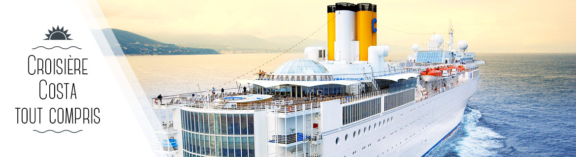 reserver croisiere costa tout compris