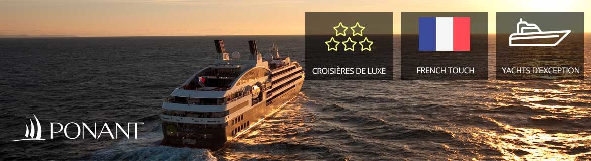 Croisières Ponant: Promotions, infos et réservations