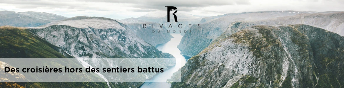 Croisières Rivages du monde : Promotions, infos et réservations