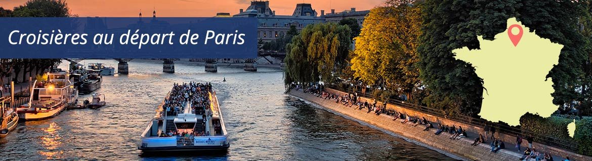 Croisières au départ de Paris