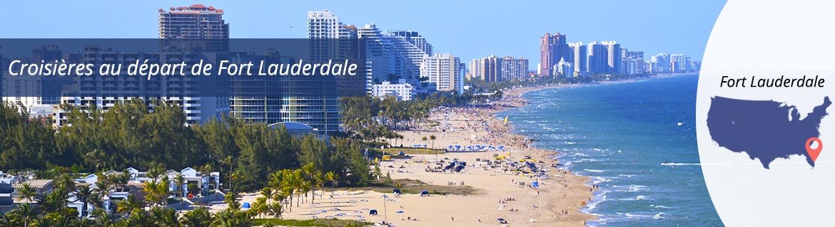 Croisières au départ de Fort Lauderdale