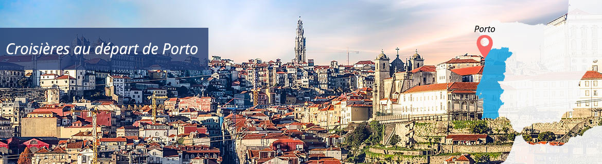 Croisières au départ de Porto